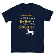 I Solemnly Swear Shirt - Beauceron Shirt