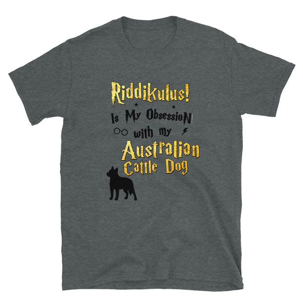 Australian Cattle Dog T Shirt - Riddikulus Shirt