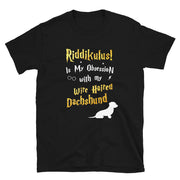 Wire Haired Dachshund T Shirt - Riddikulus Shirt