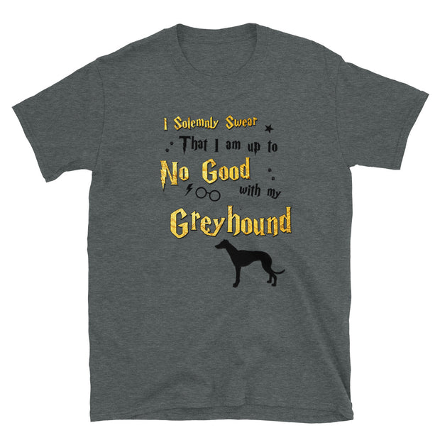 I Solemnly Swear Shirt - Greyhound T-Shirt