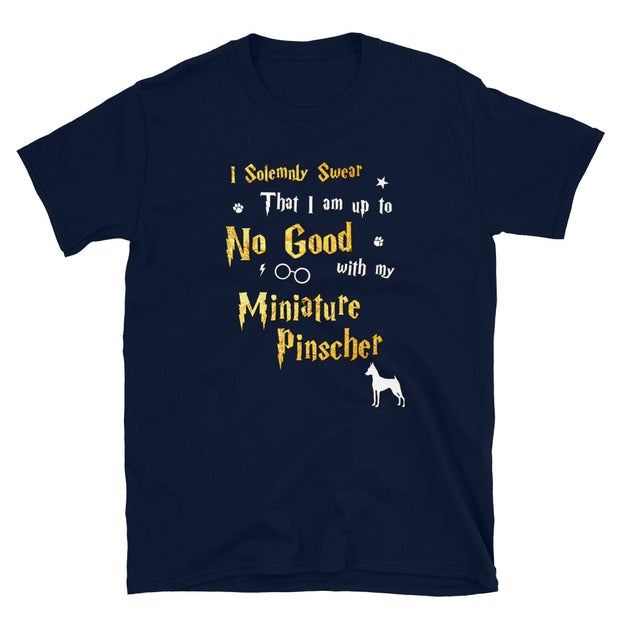 I Solemnly Swear Shirt - Miniature Pinscher Shirt