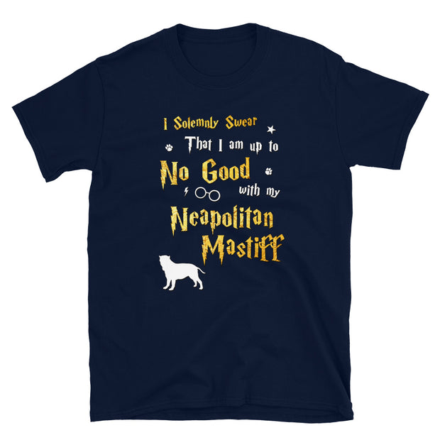 I Solemnly Swear Shirt - Neapolitan Mastiff Shirt