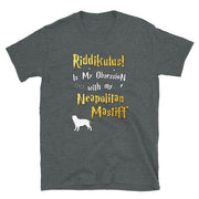 Neapolitan Mastiff T Shirt - Riddikulus Shirt