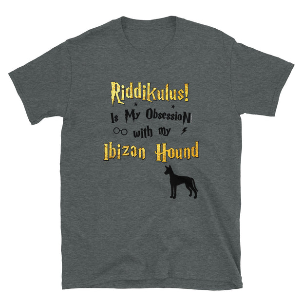 Ibizan Hound T Shirt - Riddikulus Shirt