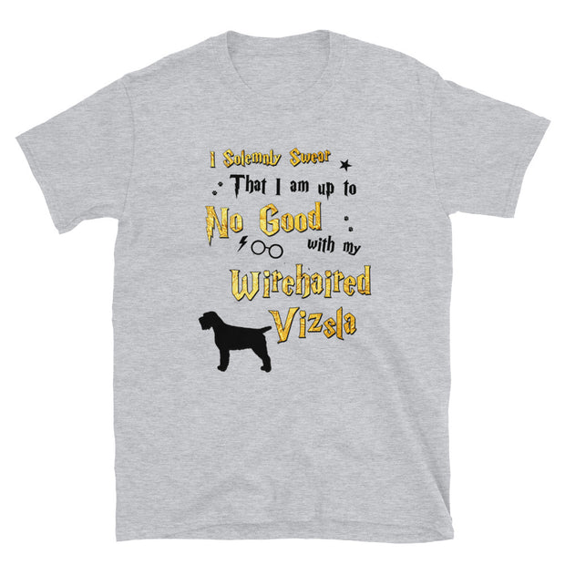 I Solemnly Swear Shirt - Wirehaired Vizsla T-Shirt