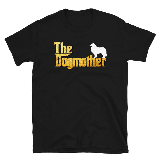Shetland Sheepdog Dogmother Unisex T Shirt