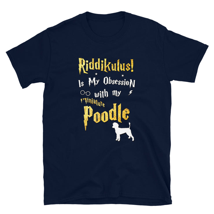 Miniature Poodle T Shirt - Riddikulus Shirt