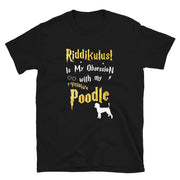 Miniature Poodle T Shirt - Riddikulus Shirt