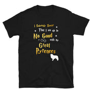 I Solemnly Swear Shirt - Great Pyrenees Shirt