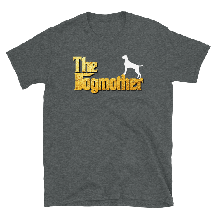 Vizsla Dogmother Unisex T Shirt
