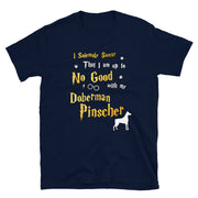 I Solemnly Swear Shirt - Doberman Pinscher Shirt