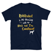 Black and Tan Coonhound T Shirt - Riddikulus Shirt