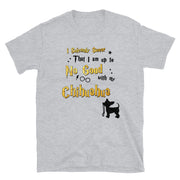 I Solemnly Swear Shirt - Chihuahua T-Shirt