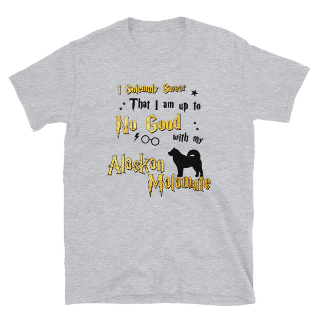 I Solemnly Swear Shirt - Alaskan Malamute T-Shirt