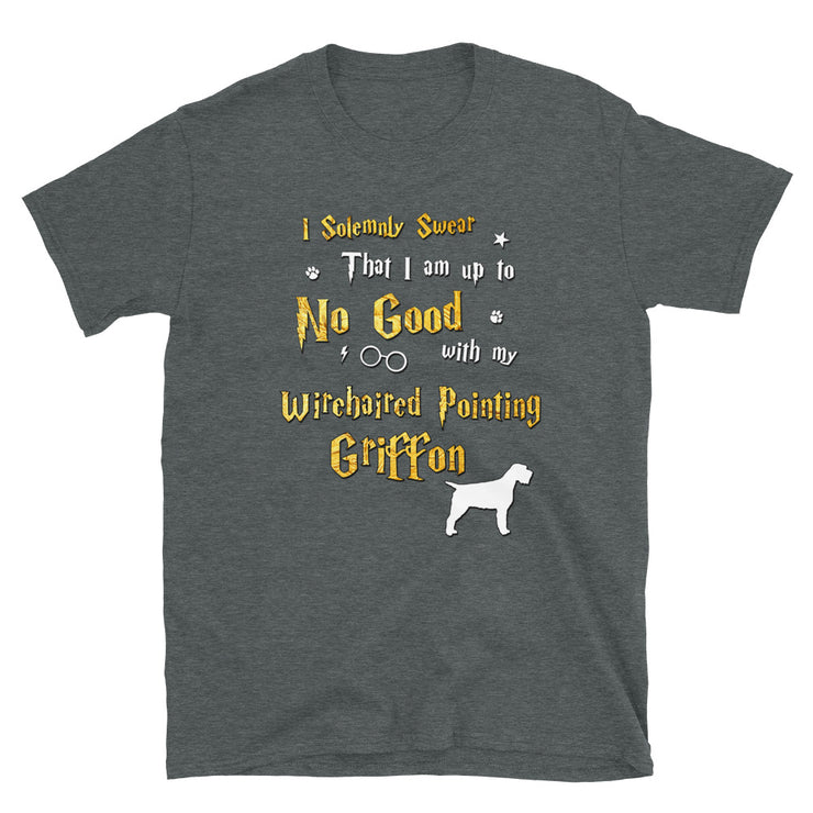 I Solemnly Swear Shirt - Wirehaired Pointing Griffon Shirt