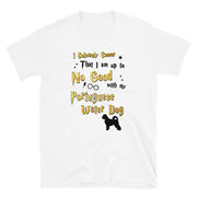 I Solemnly Swear Shirt - Portuguese Water Dog T-Shirt