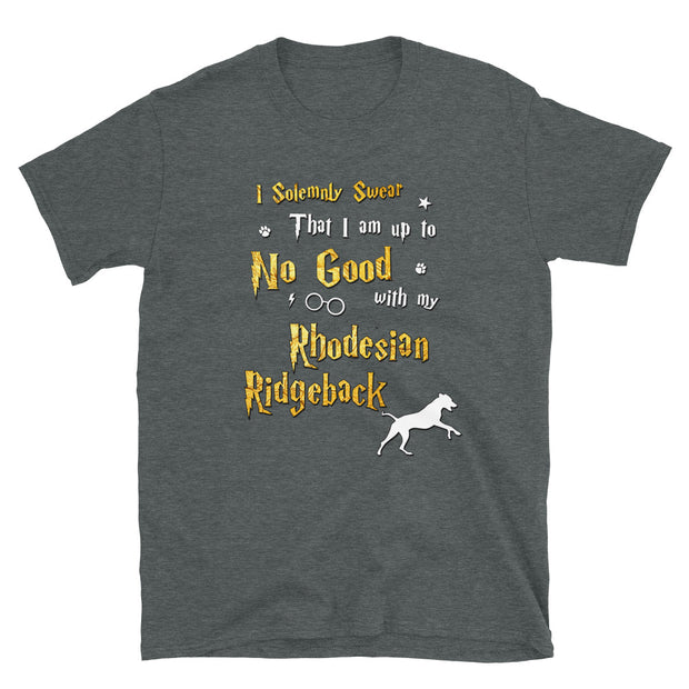 I Solemnly Swear Shirt - Rhodesian Ridgeback Shirt