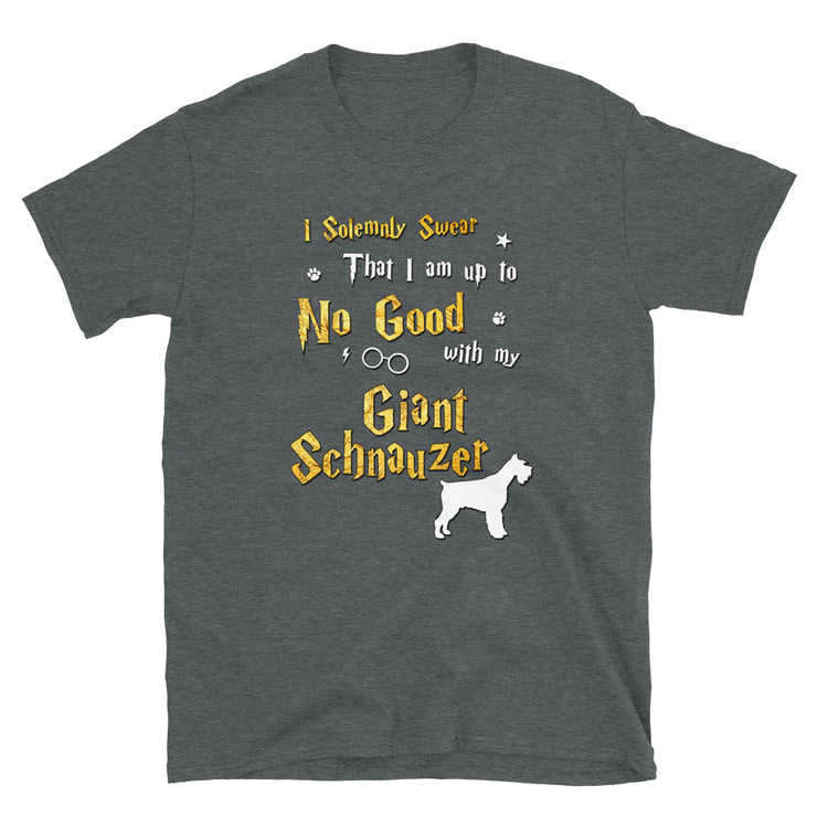 I Solemnly Swear Shirt - Giant Schnauzer Shirt