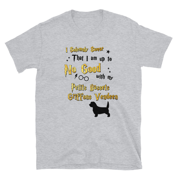 I Solemnly Swear Shirt - Petits Bassets Griffons Vendeen T-Shirt