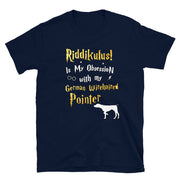 German Wirehaired Pointer T Shirt - Riddikulus Shirt