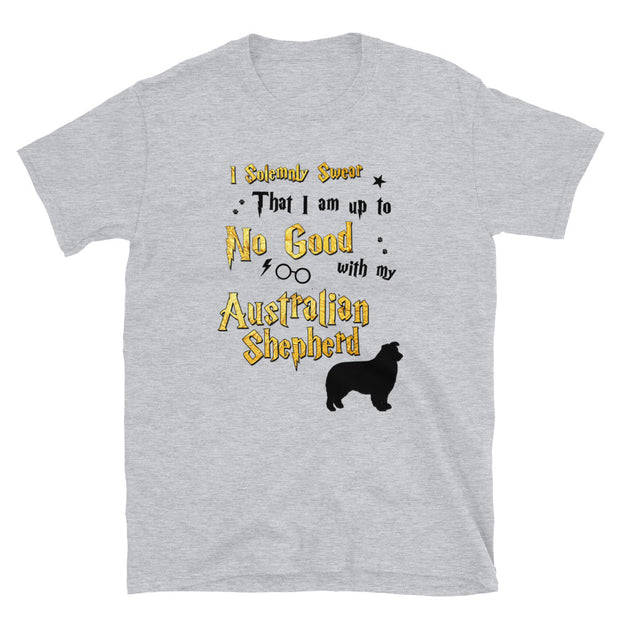 I Solemnly Swear Shirt - Australian Shepherd Dog T-Shirt