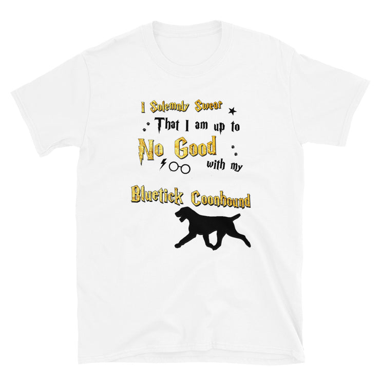 I Solemnly Swear Shirt - Bluetick Coonhound T-Shirt