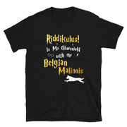 Belgian Malinois T Shirt - Riddikulus Shirt