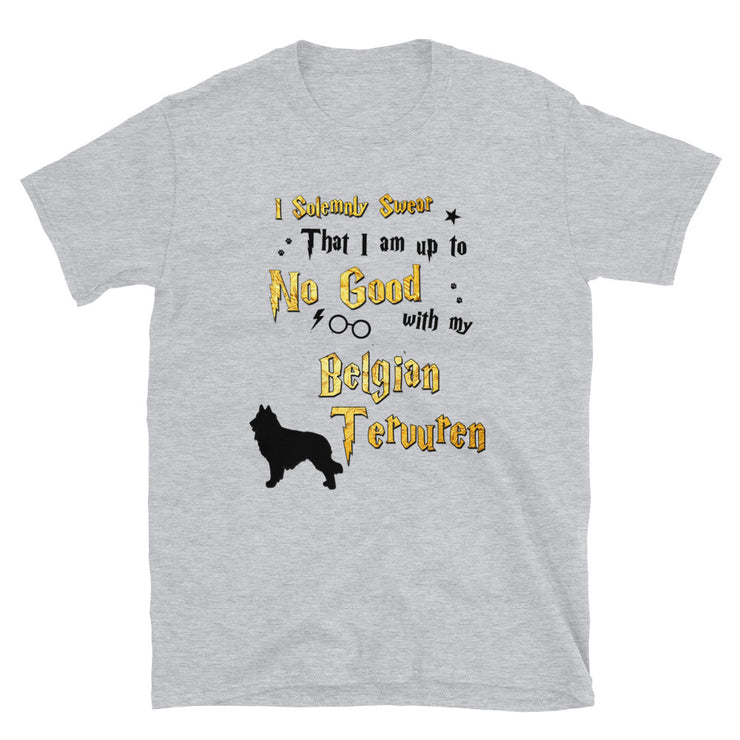 I Solemnly Swear Shirt - Belgian Tervuren T-Shirt