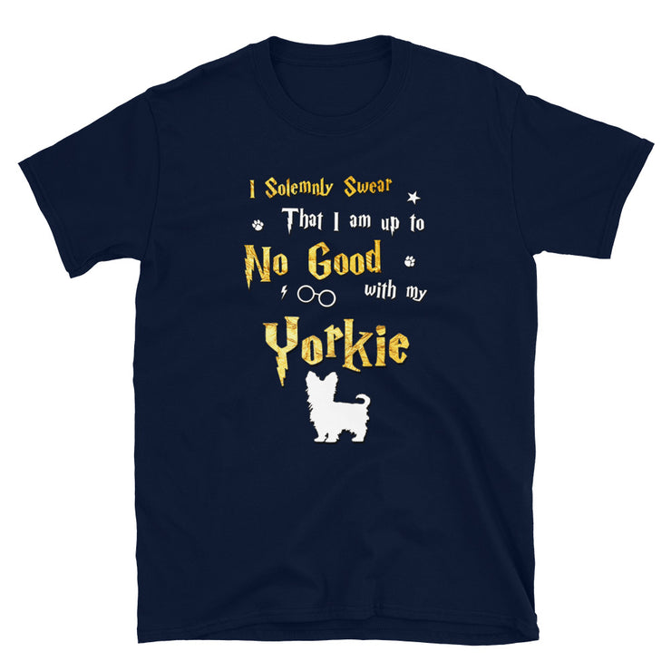 I Solemnly Swear Shirt - Yorkie Shirt