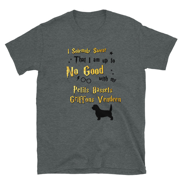 I Solemnly Swear Shirt - Petits Bassets Griffons Vendeen T-Shirt
