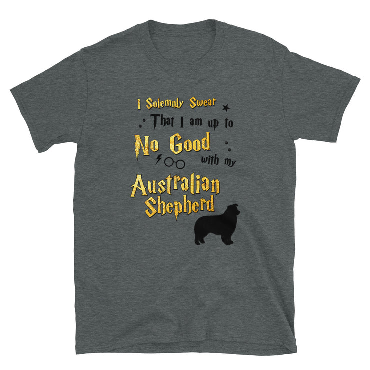 I Solemnly Swear Shirt - Australian Shepherd Dog T-Shirt