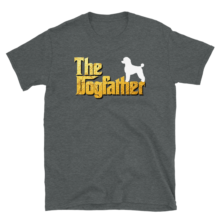 Poodle Dogfather Unisex T Shirt