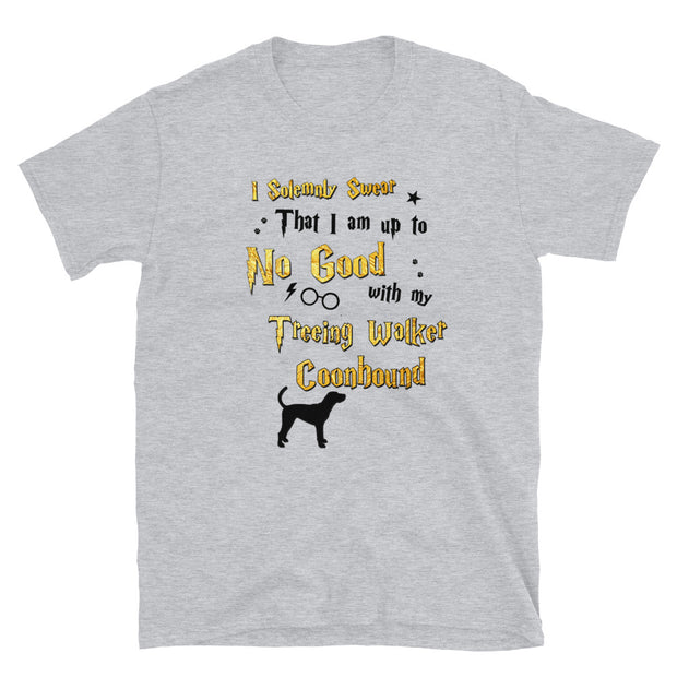 I Solemnly Swear Shirt - Treeing Walker Coonhound T-Shirt