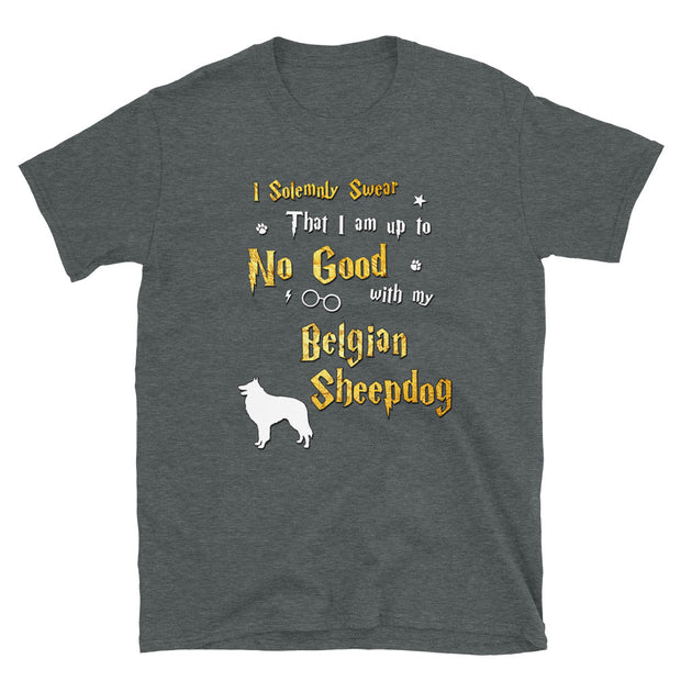 I Solemnly Swear Shirt - Belgian Sheepdog Shirt