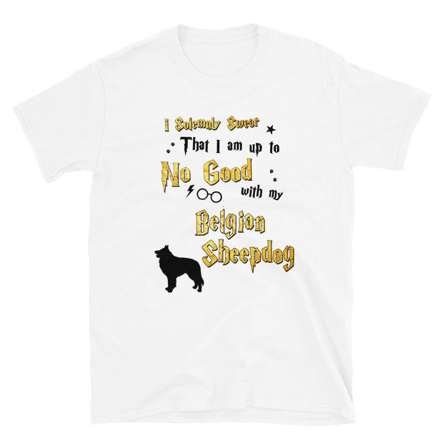 I Solemnly Swear Shirt - Belgian Sheepdog T-Shirt
