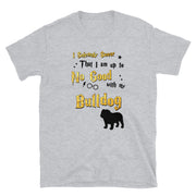I Solemnly Swear Shirt - Bulldog T-Shirt