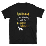 Miniature Schnauzer T Shirt - Riddikulus Shirt