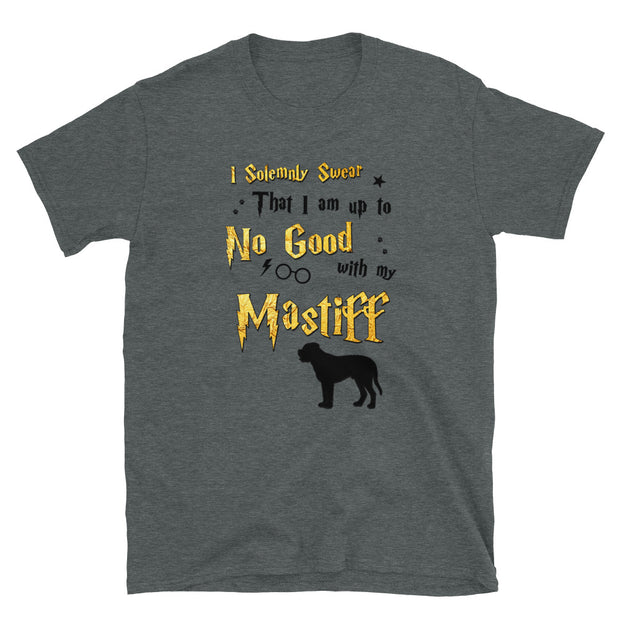 I Solemnly Swear Shirt - Mastiff T-Shirt