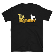 Boston Terrier Dogmother Unisex T Shirt