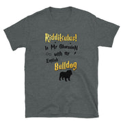 English Bulldog T Shirt - Riddikulus Shirt