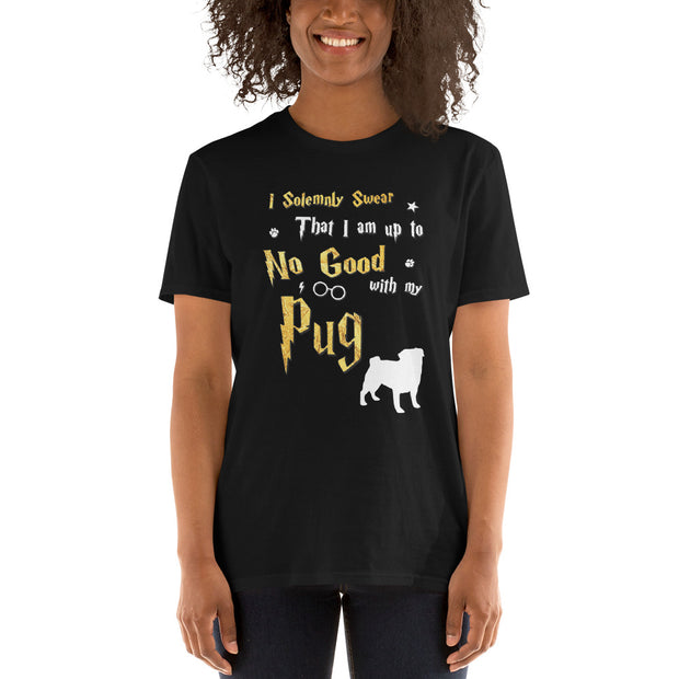 I Solemnly Swear Shirt - Pug Shirt