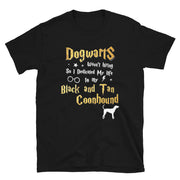Black and Tan Coonhound T Shirt - Dogwarts Shirt