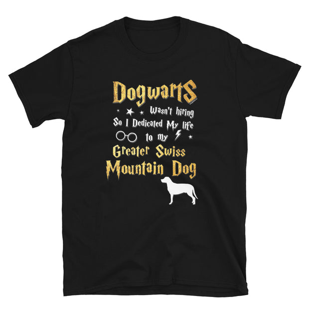 Greater Swiss Mountain Dog T Shirt - Dogwarts Shirt