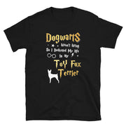 Toy Fox Terrier T Shirt - Dogwarts Shirt