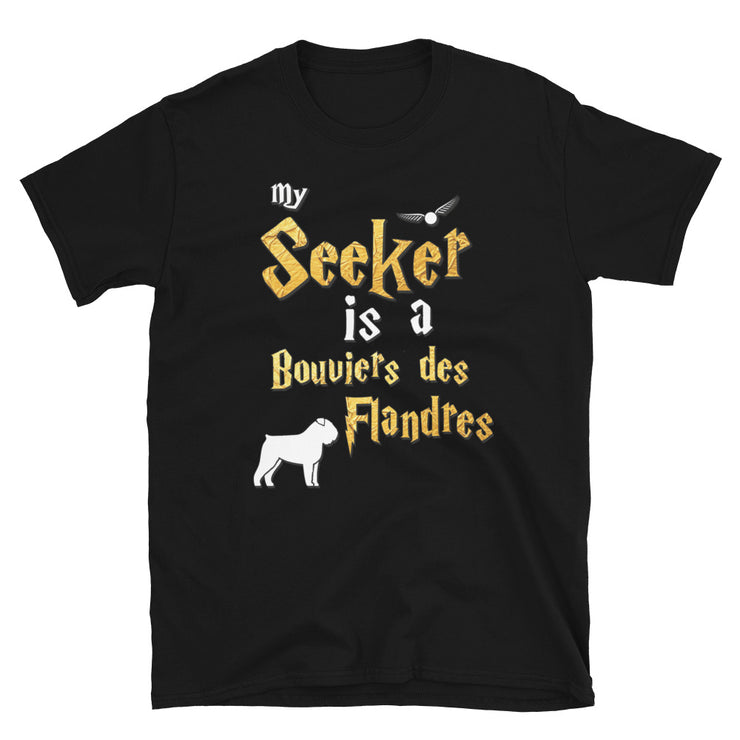 Bouviers des Flandres Shirt  - Seeker Bouviers des Flandres