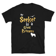 Great Pyrenees Shirt  - Seeker Great Pyrenees