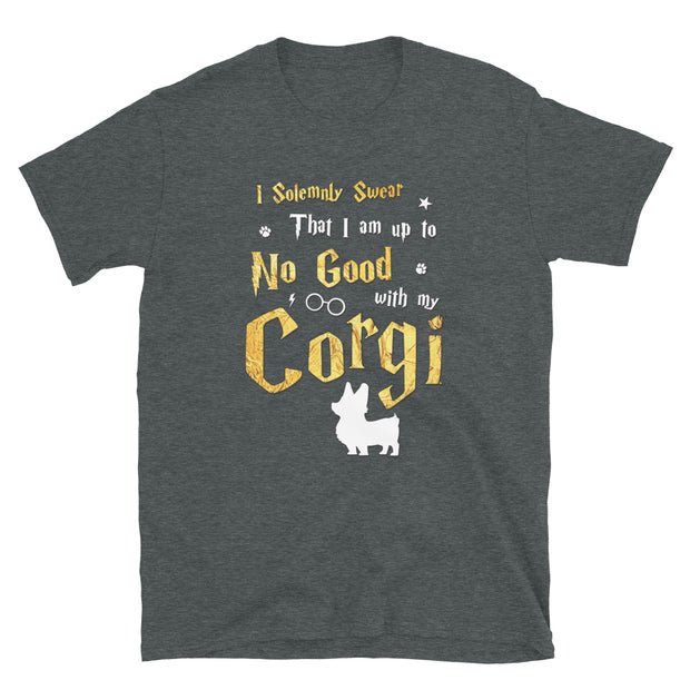 I Solemnly Swear Shirt - Corgi Shirt