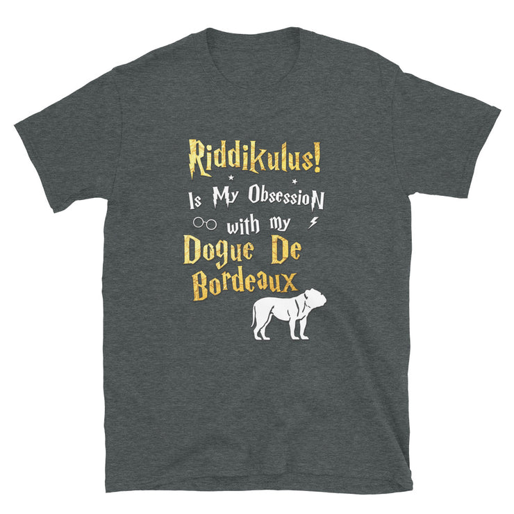 Dogue De Bordeaux T Shirt - Riddikulus Shirt