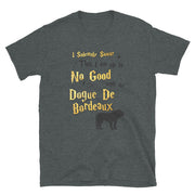 I Solemnly Swear Shirt - Dogue De Bordeaux T-Shirt