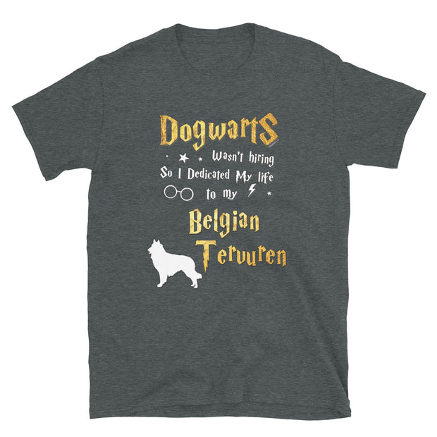 Belgian Tervuren T Shirt - Dogwarts Shirt